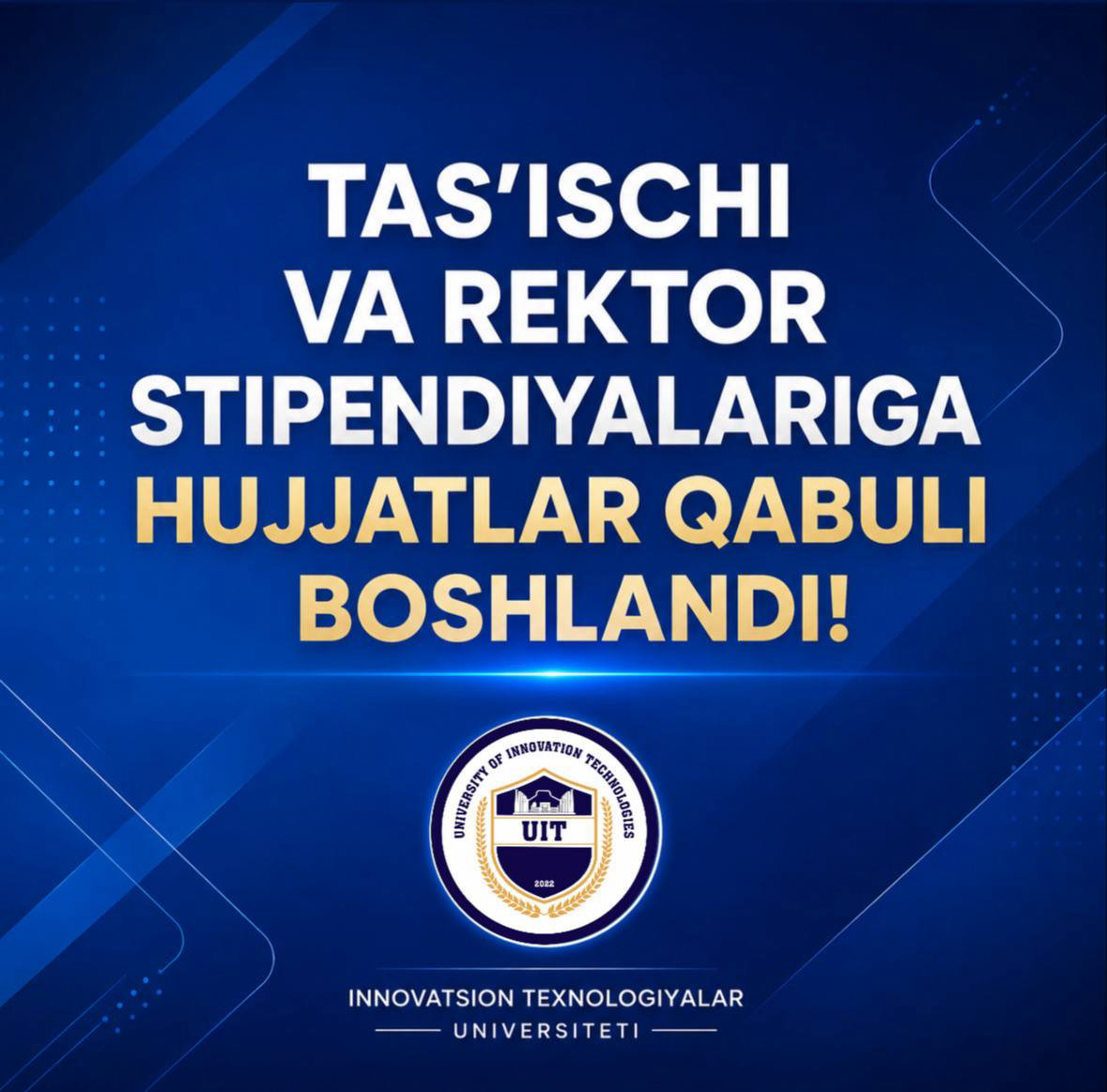 ITUda «Ta’sischi stipendiyasi» va «Rektor stipendiyasi» uchun hujjatlar qabuli boshlandi
